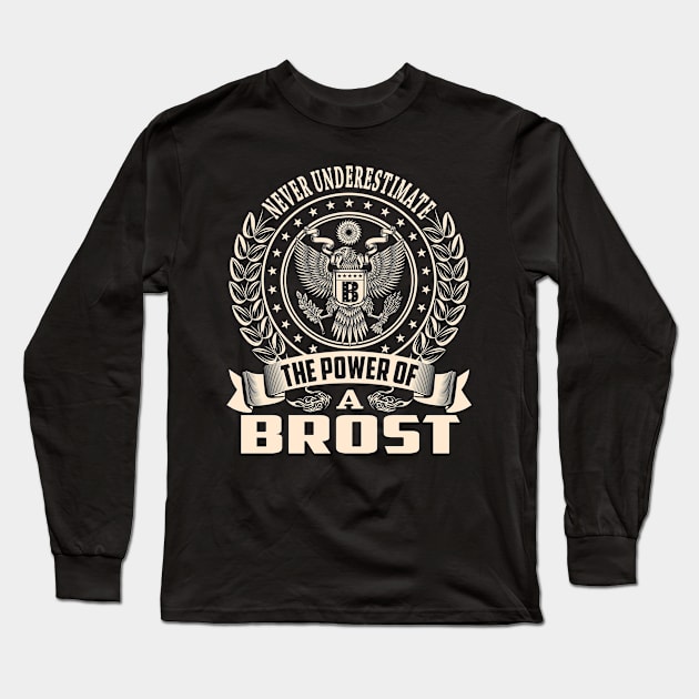 BROST Long Sleeve T-Shirt by Darlasy